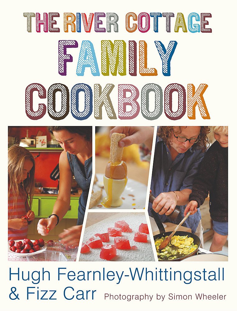 The River Cottage Family Cookbook Amazon Co Uk Hugh Fearnley