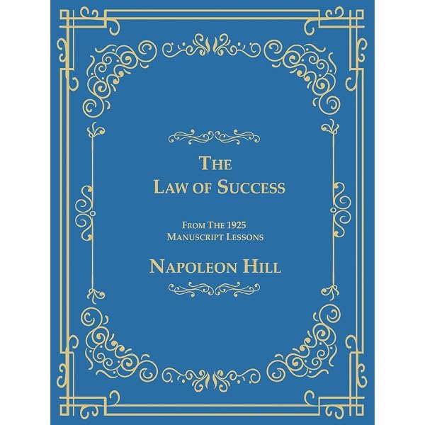 Law of Success in 15 Lessons ( Reprint of the orginal rare 1925