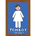 Tomboy: A Graphic Memoir