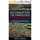Information Technology Esssentials: A Practical Foundation for Modern IT Careers