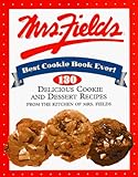Image de Mrs. Fields Best Cookie Book Ever!: 130 Delicious Cookie and Dessert Recipes from the Kitchen of Mrs. Fields