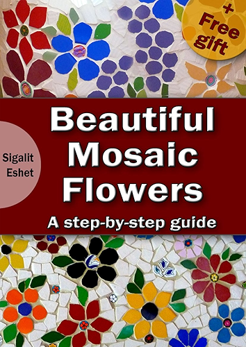 Download Beautiful Mosaic Flowers - A step-by-step guide (Art and crafts Book 3) (English Edition) PDF