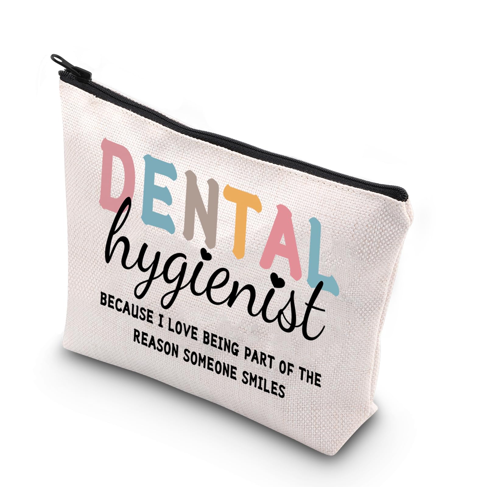PLITI Dental Hygienist Makeup Bag Dental Hygienist Because I Love Being Part of The Reason Someone Smiles DH Student Gift (Dental Hygienist U)