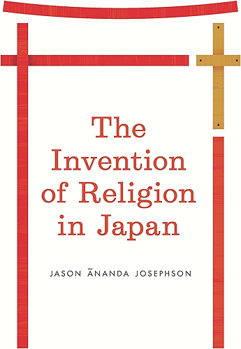 Download The Invention of Religion in Japan (English Edition) PDF