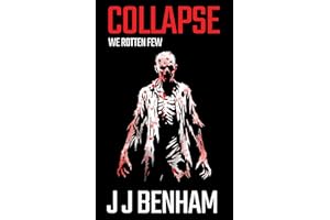 Collapse (We Rotten Few: A Zombie Apocalypse Series - Book 1)