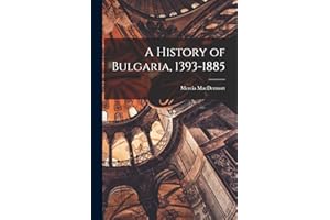 A History of Bulgaria, 1393-1885