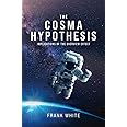 The Cosma Hypothesis: Implications of the Overview Effect