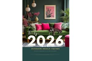 2026 Interior Design Trends Magazine: From Quiet Biophilic to Japanese Minimalism — Curated Ideas, Innovative Styles, Color P