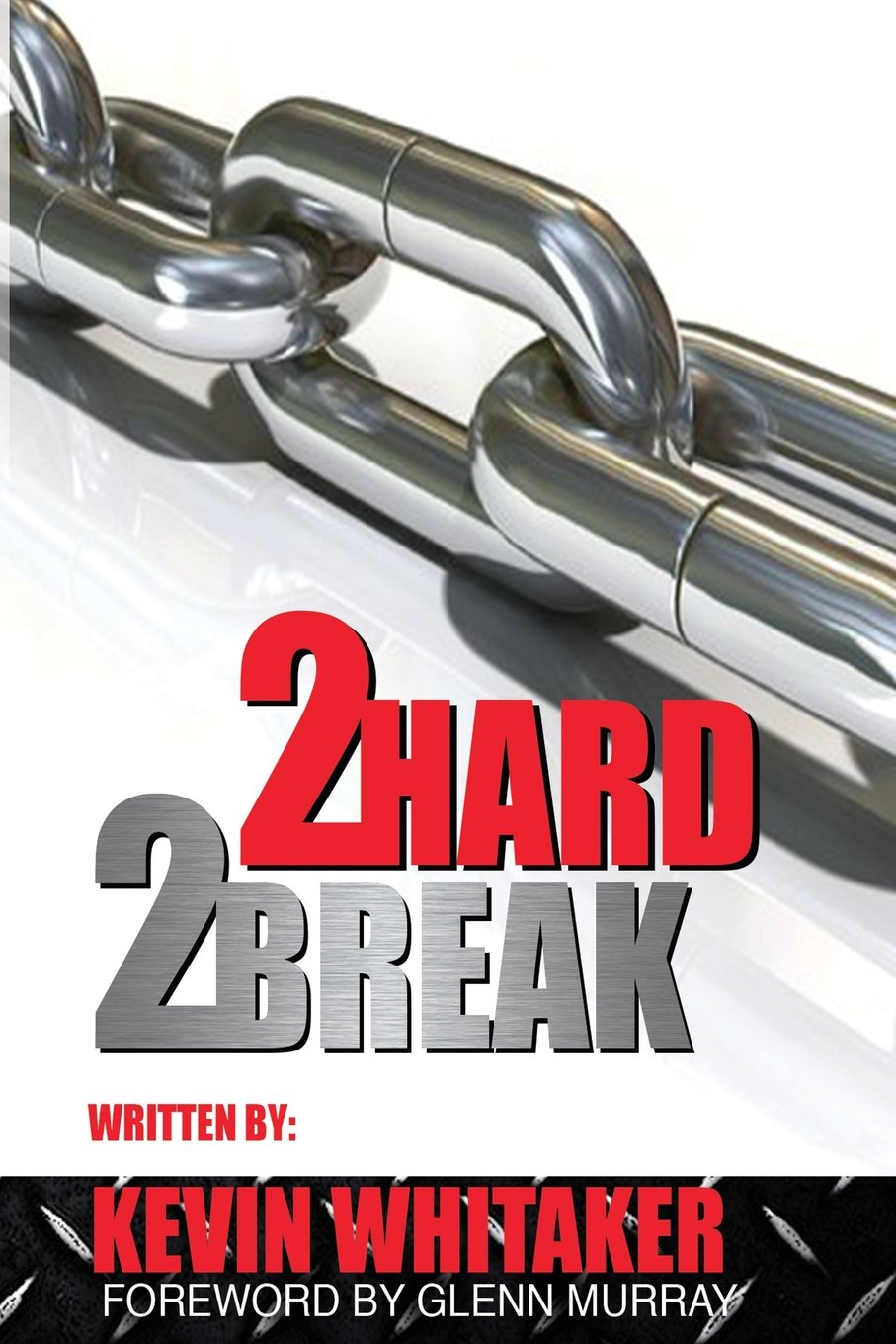 2 Hard 2 Break Whitaker Kevin Amazon Com Books