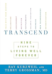 Transcend: Nine Steps to Living Well Forever