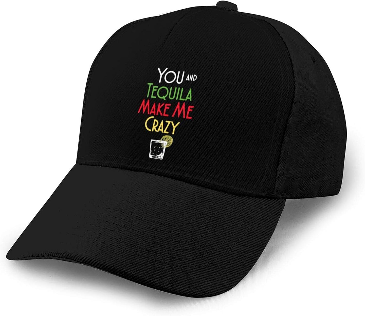 You and Tequila Make Me Crazy Classic Baseball Cap