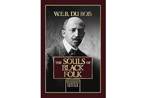 The Souls of Black Folk: Original Classic Edition
