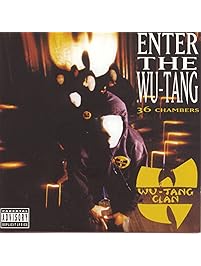 Enter The Wu-Tang (36 Chambers) [Explicit]