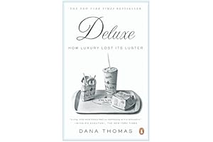 Deluxe: How Luxury Lost Its Luster