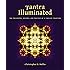 Tantra Illuminated: The Philosophy, History, and Practice of a Timeless Tradition