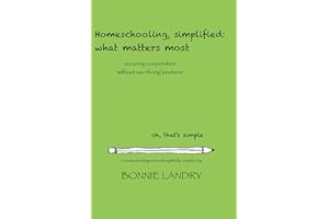 Homeschooling, simplified: what matters most