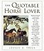 The Quotable Horse Lover by 