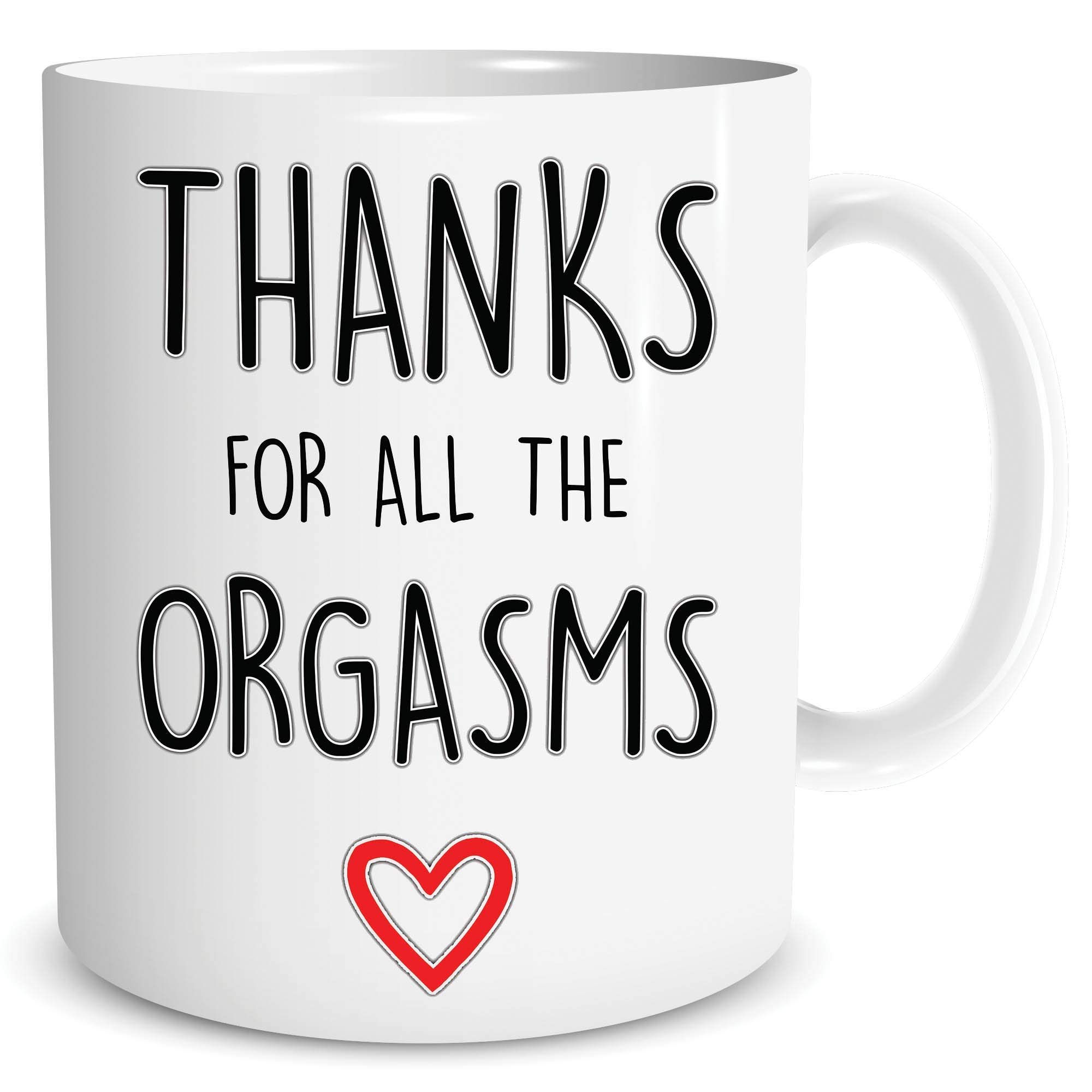 Funny Rude Boyfriend Gift Coffee Mug Husband Wife Girlfriend Valentine's Present Thanks for All The Orgasms Banter Novelty Humour WSDMUG1543