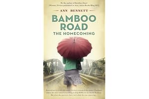 Bamboo Road: The Homecoming (Echoes of Empire: A collection of standalone novels set in the Far East during WWII)