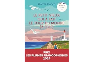 Le petit vieux qui a fait le tour du monde (3 fois) (French Edition)