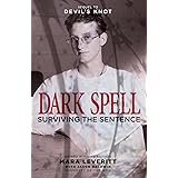 Dark Spell: Surviving the Sentence (Justice Knot Trilogy)