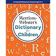 Merriam-Webster’s Dictionary for Children