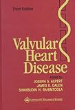 Valvular Heart Disease, Alpert, Joseph S. and Dalen, James E., 0781723108