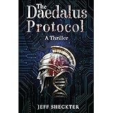 The Daedalus Protocol: A Thriller