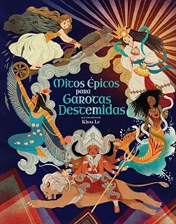 Livro Mitos Épicos para garotas destemidas