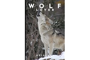 Wolf Lover Notebook: Cute fun wolf themed notebook: ideal gift for wolf lovers of all kinds: 120 page college ruled notebook