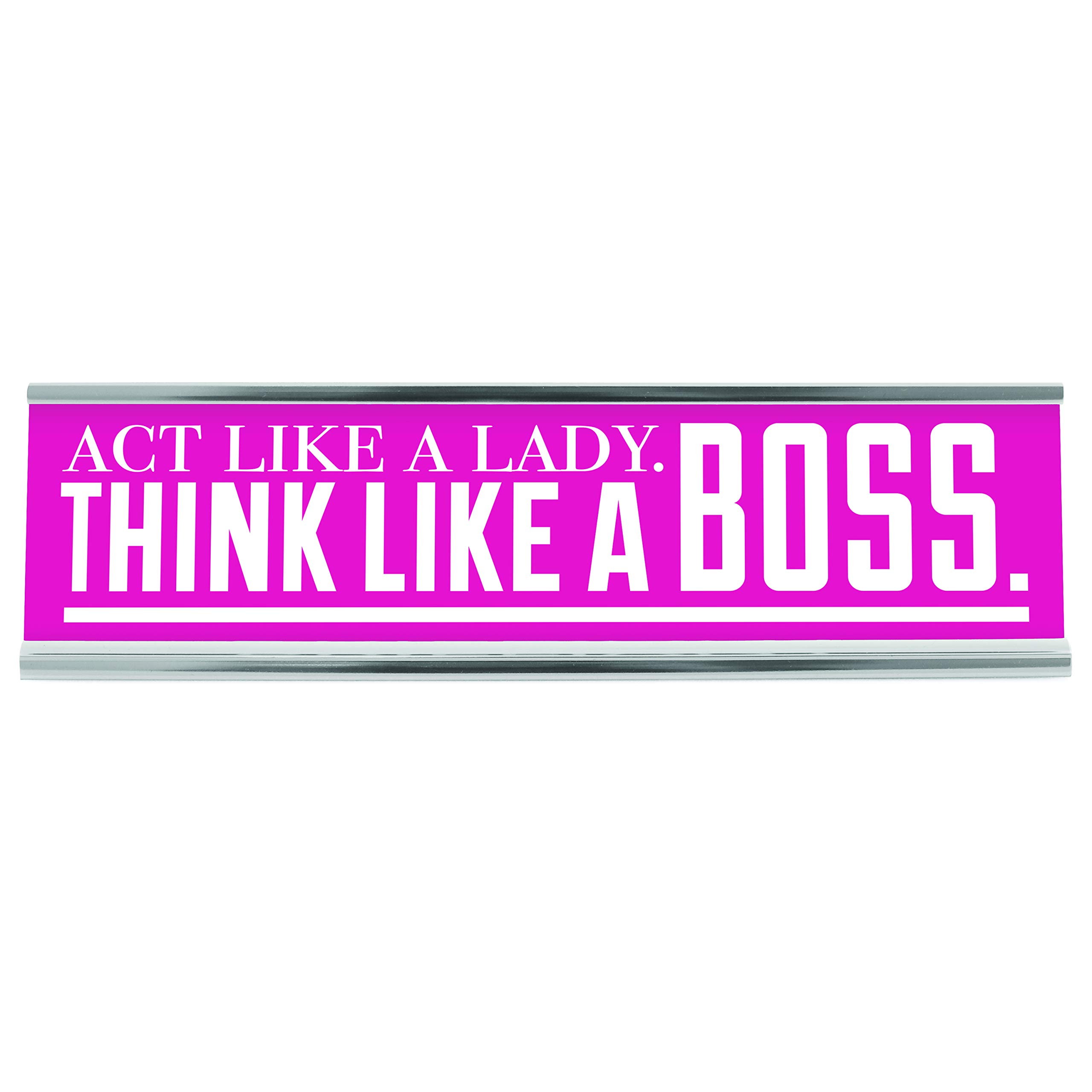WELLSPRING "Act Like A Lady" Acrylic Desk Sign - Witty and Funny Desk Signs for Office, Perfect Office Gifts for Boss & Co Workers - Modern Office Desk Signs - 8x2 Freestanding Funny Desk Sign
