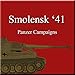 Panzer Campaigns - Smolensk '41