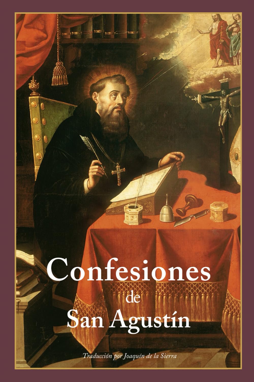 Las Confesiones de San Agustín (Ilustrado y Traducido): Un viaje introspectivo de las búsquedas mundanas a la iluminación espiritual (La Editorial Divina) (Spanish Edition)