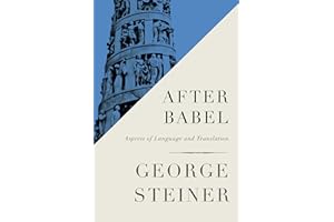 After Babel: Aspects of Language and Translation