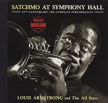 Satchmo at Symphony Hall 65th Anniversary: The Complete Performances