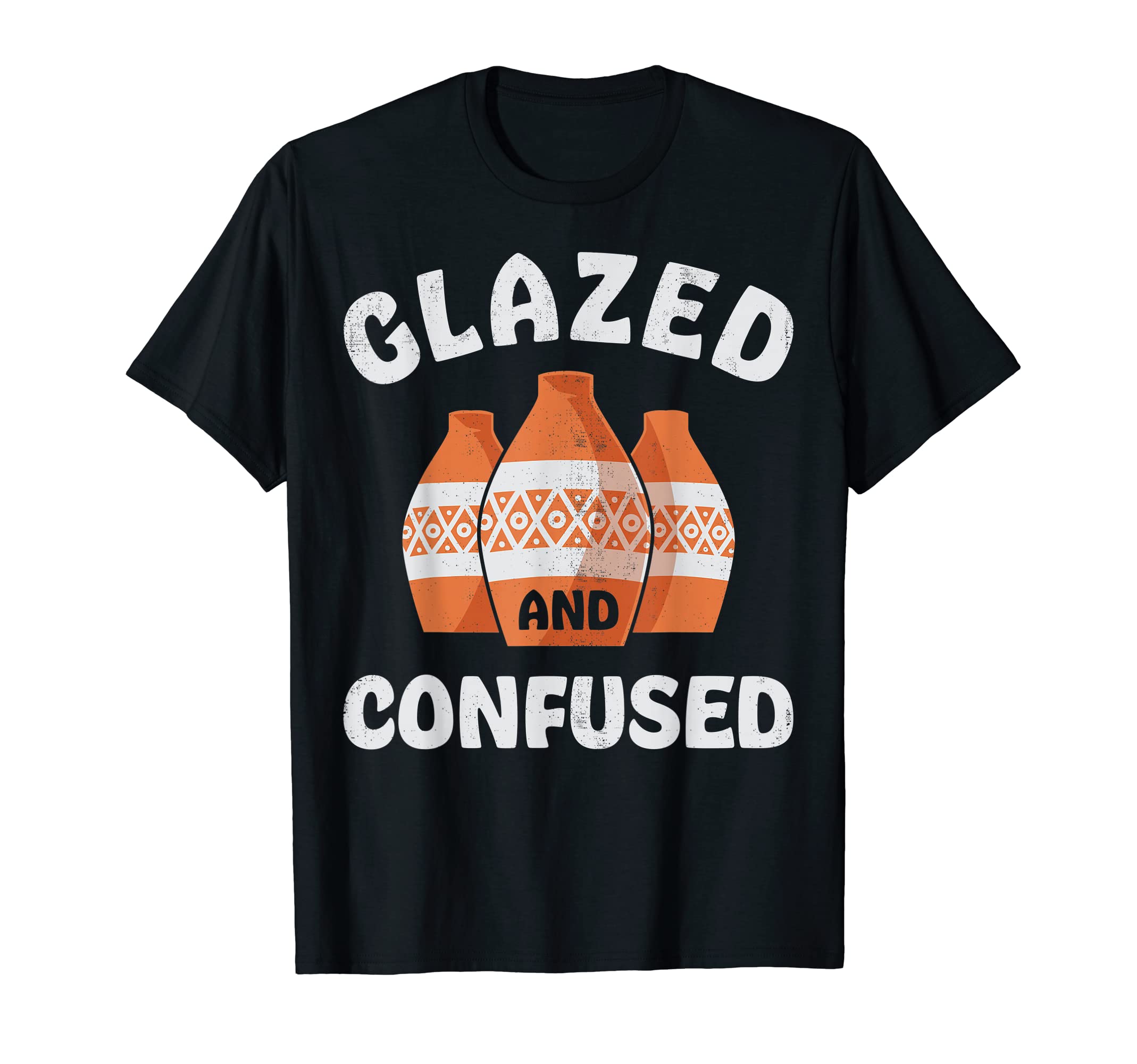 Pottery Glazed and Confused Funny Potter Clay Ceramic Artist T-Shirt