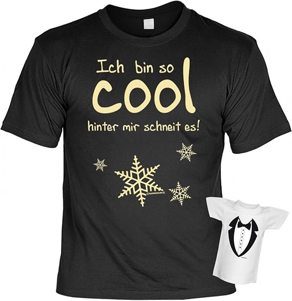 TShirt für Coole Typen Ich Bin so Cool Hinter Mir Schneit es