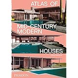 Atlas of Mid-Century Modern Houses