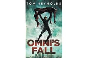 Omni's Fall (Meta Superhero Novel Series)