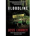 Amazon.com: Bloodline: 9781542016315: Lourey, Jess: Books