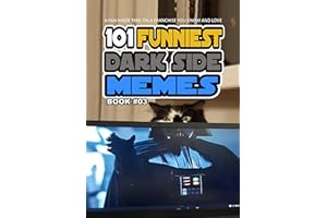 101 FUNNIEST DARK SIDE MEMES: BOOK 03