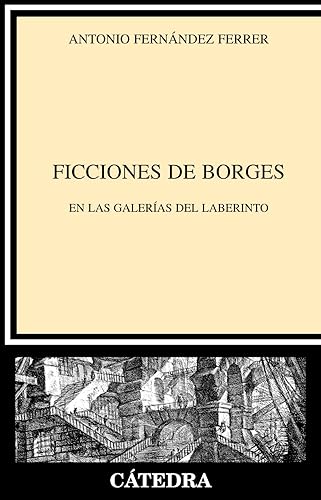 Download Ficciones de Borges/ Borges Fictions: En las galerias del laberinto/ In the Labyrinth's Galleries PDF