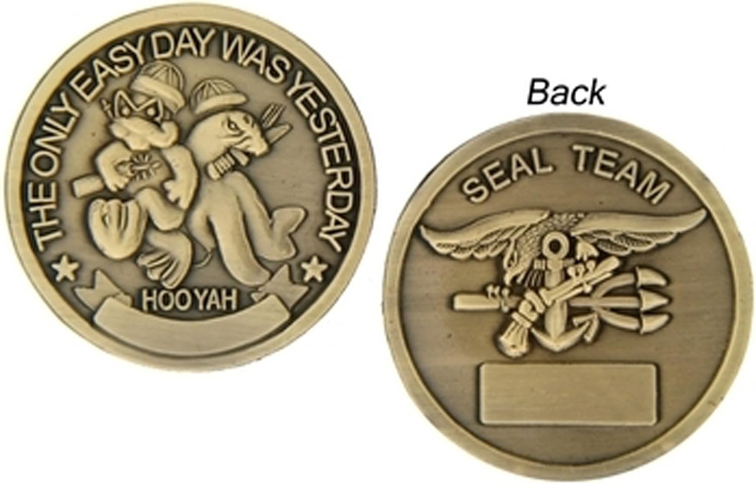THE ONLY EASY DAY WAS YESTERDAY-HOO YAH-United States Navy SEAL Team Challenge Coin (HMC 22333)