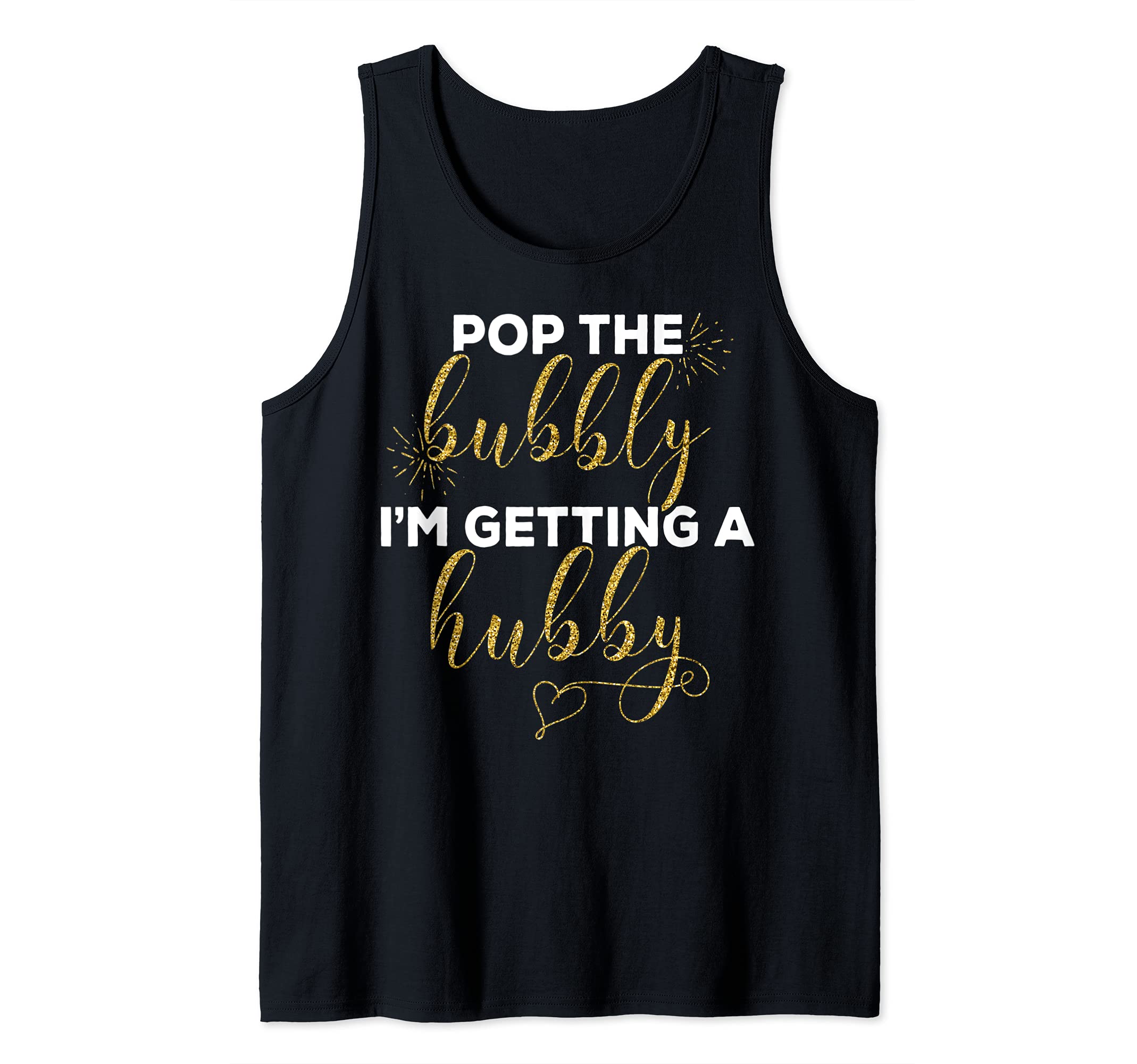 Stagette Party Design - Pop the Bubble I'm Getting a Hubby Tank Top