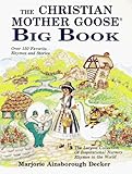 The Christian Mother Goose Big Book