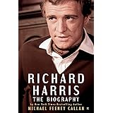 Richard Harris: The Biography