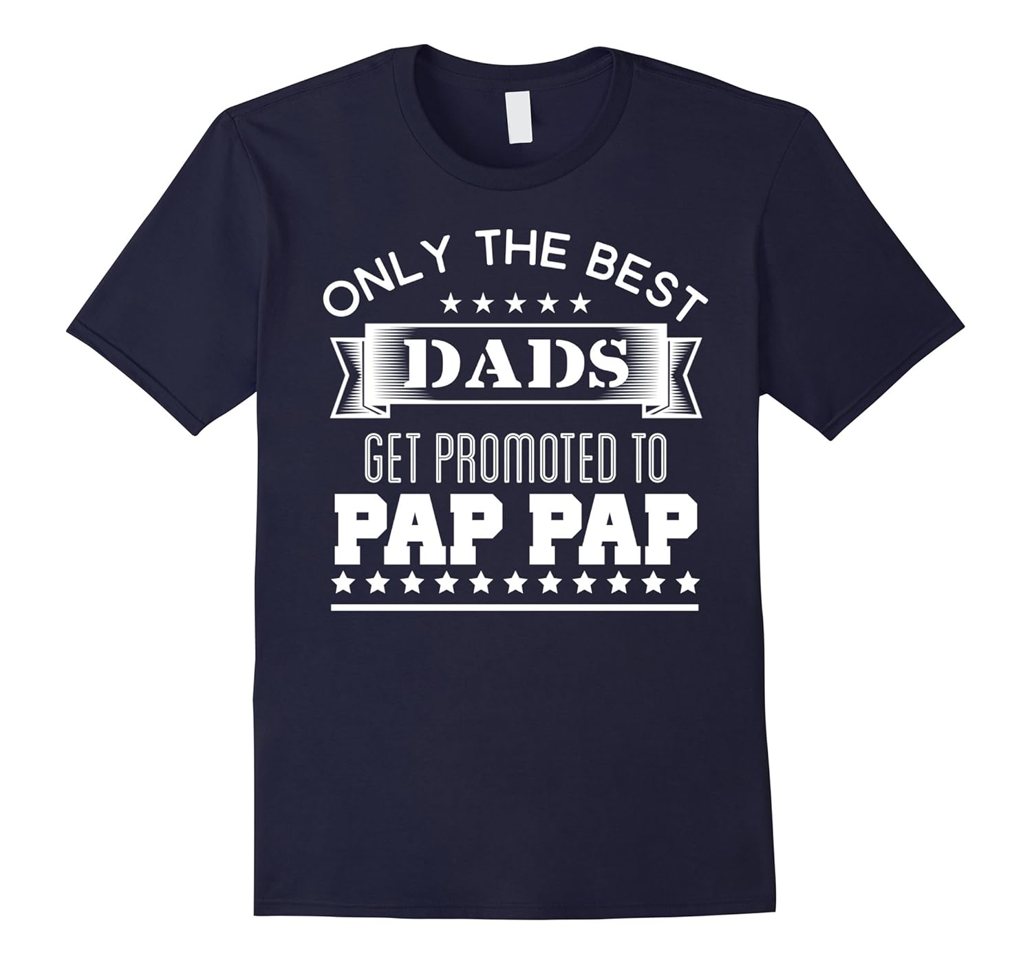 Only The Best Dads Get Promoted To Pap Pap Father's Gift-Rose