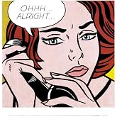 Ohhh...Alright..., 1964 Art Print by Roy Lichtenstein (Overall Size: 14x11) (Image Size: 9.75x9.25)