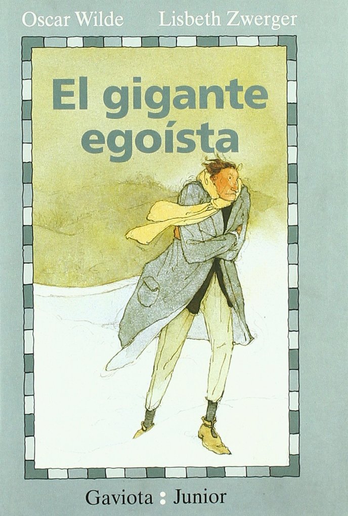 Portada de El Gigante Egoísta (Gaviota junior)