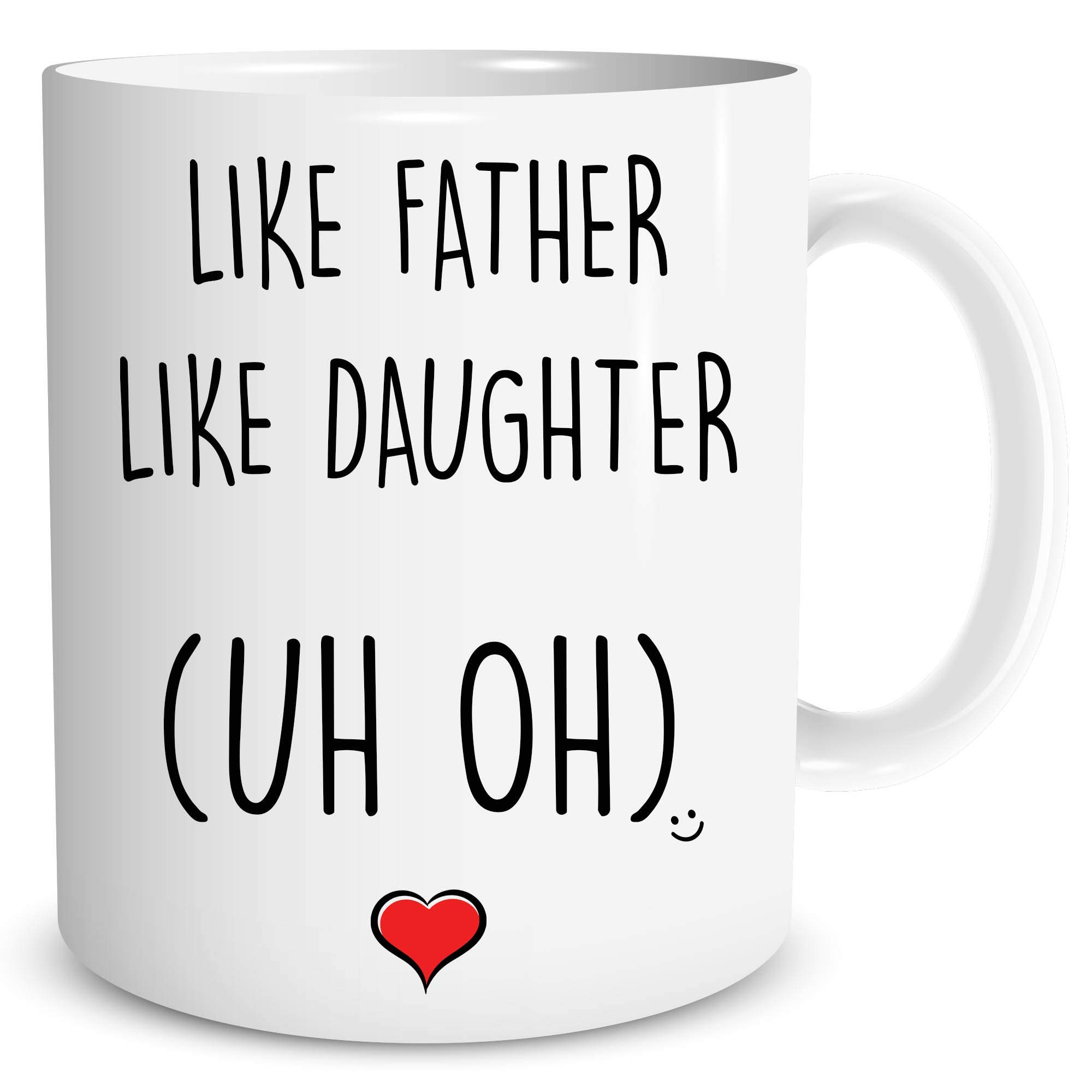 Funny Mugs Like Father Like Daughter Birthday Christmas Gifts Present Father's Day Adult Humour Banter Jokes Dad Mug Daughter Mug WSDMUG1255